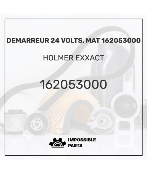 DEMARREUR 24 VOLTS, MAT 162053000 de France