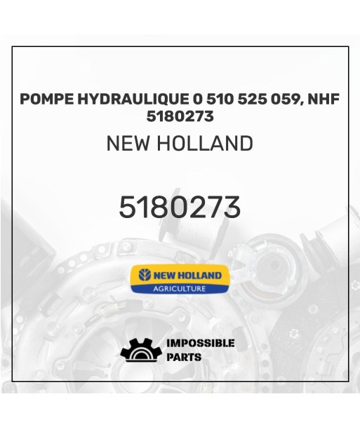 POMPE HYDRAULIQUE 0 510 525 059, NHF 5180273 outlet